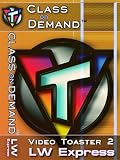 VT Video Toaster 2 : LightWave 3D Express Fundamentals - Class on Demand Video Training Tutorial DVD