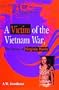 A Victim of the Vietnam War-The Story of Virginia Hanly