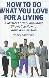 How to Do What You Love for a Living