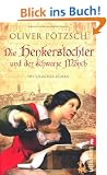 Die Henkerstochter und der schwarze M�nch: Teil 2 der Saga