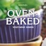 Oven-Baked Dishes: Vegetarian Style