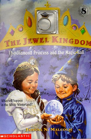 Cover image : The Diamond Princess and the Magic Ball (Jewel Kingdom)