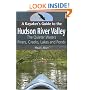 A Kayaker's Guide to the Hudson River Valley: The Quieter Waters--Rivers, Creeks, Lakes and Ponds