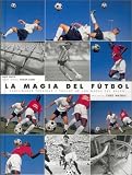 La Magia del Futbol