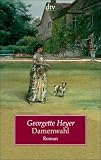 Damenwahl: Roman - Georgette Heyer