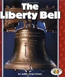 The Liberty Bell (Pull Ahead Books)
