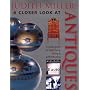 Judith Miller : A Closer Look at Antiques