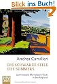 Die schwarze Seele des Sommers: Commissario Montalbano blickt in den Abgrund. Roman