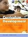 Curriculum Development: A Guide to Practice (7th Edition)