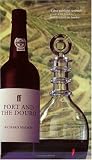 Port and the Douro (Faber Books on Wine)