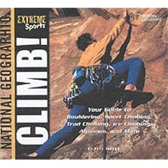 Climb! (Extreme Sports) (Extreme Sports)