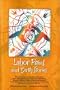 Labor Pains and Birth Stories: Essays on Pregnancy, Childbirth, and Becoming a Parent