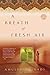 A Breath of Fresh Air (Ballantine Reader's Circle)