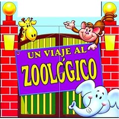 Un Viaje al Zoolgico / A Trip to the Zoo