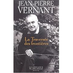 La travers�e des fronti�res, tome 2 : Entre mythe et politique
