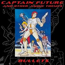 Captain Future And Other Anime Themes