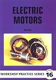 Electric Motors (Workshop Practice)