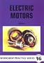Electric Motors (Workshop Practice)