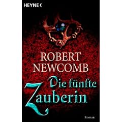 Die f�nfte Zauberin. Die Chroniken von Blut und Stein 01.