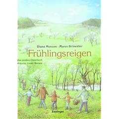 Fr�hlingsreigen. Das andere Osterbuch. Br�uche, Lieder, Rezepte