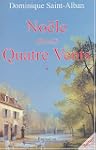 NO�LE AUX QUATRE VENTS T01