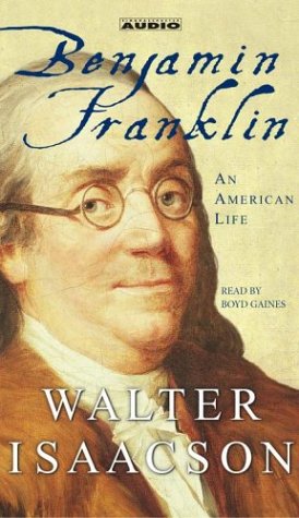 Benjamin Franklin : An American Life