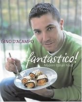 Fantastico!: Modern Italian Food