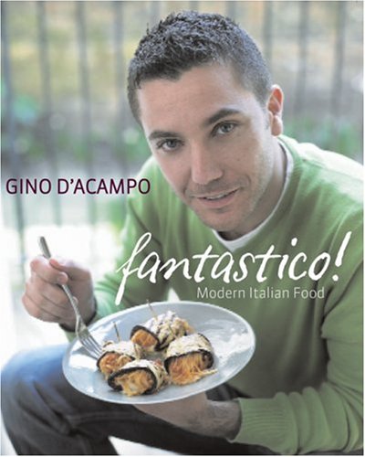 City Travel Guides Discounted   : Fantastico!: Modern Italian Food