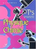 Physique chimie terminale s : enseignement de specialite