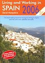 Living and Working in Spain 2006: A Survival Handbook (Living & Working in Spain)