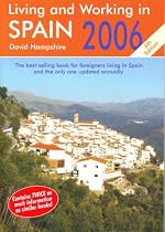 Living and Working in Spain 2006: A Survival Handbook (Living & Working in Spain)