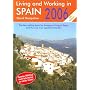Living and Working in Spain 2006: A Survival Handbook (Living & Working in Spain)
