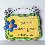 Home Is Where Your Mom Is