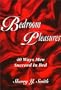 Bedroom Pleasures... 40 Ways Men Succeed in Bed