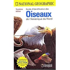 Guide d'identification des oiseaux d'Am�rique du Nord. 3�me �dition