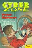 Books : Virtual Nightmare (Cyber Zone)