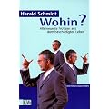 Wohin?: Allerneueste Notizen aus dem besch�digten Leben. Die Focus-Kolumnen