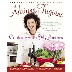 Cooking with My Sisters: One Hundred Years of Family Recipes, from Bari to Big Stone Gap