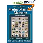 CRC Handbook of Marine Mammal Medicine, Second Edition by  Leslie A. Dierauf and Frances M.D. Gulland