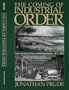 The Coming of Industrial Order:  Town and Factory Life in Rural Massachusetts, 1810-1860