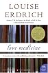 Love Medicine: A Novel (P.S.)