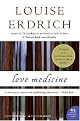 Love Medicine: A Novel (P.S.) by Louise Erdrich