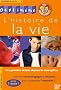 L'histoire de la vie
