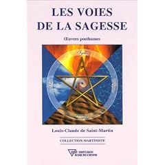 Les voies de la sagesse : Oeuvres posthumes