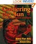 Gathering the Sun: An Alphabet In Spanish And English (Spanish Edition)