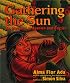 Gathering the Sun: An Alphabet In Spanish And English