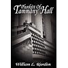 Plunkitt Of Tammany Hall