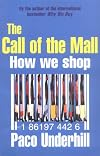 The Call of the Mall