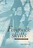 The Complete Feedback Skills Training Book