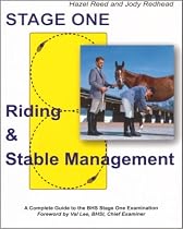 Riding and Stable Management: A Complete Guide to the British Horse Society Stage One Examination